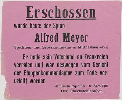 Erschossen! Plakat über die Hinrichtung Alfred Mayers als Spion 13.9.1915